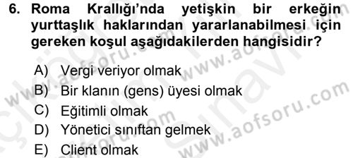 Siyasi Düşünceler Tarihi Dersi 2017 - 2018 Yılı (Vize) Ara Sınav Soruları 6. Soru