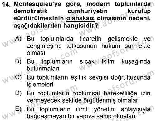 Siyasi Düşünceler Tarihi Dersi 2017 - 2018 Yılı (Final) Dönem Sonu Sınav Soruları 14. Soru