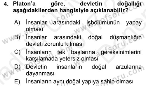 Siyasi Düşünceler Tarihi Dersi 2017 - 2018 Yılı (Final) Dönem Sonu Sınav Soruları 4. Soru