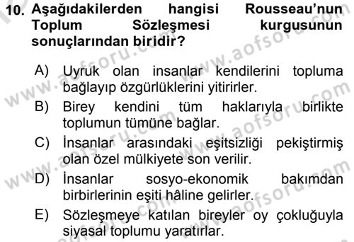 Siyasi Düşünceler Tarihi Dersi 2018 - 2019 Yılı 3 Ders Sınav Soruları 10. Soru