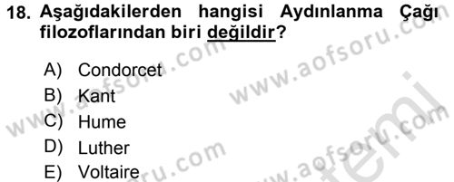 Siyasi Düşünceler Tarihi Dersi 2018 - 2019 Yılı 3 Ders Sınav Soruları 18. Soru