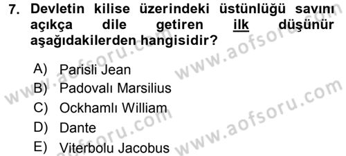 Siyasi Düşünceler Tarihi Dersi 2018 - 2019 Yılı 3 Ders Sınav Soruları 7. Soru