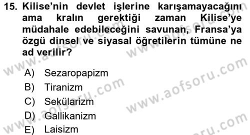 Siyasi Düşünceler Tarihi Dersi 2018 - 2019 Yılı (Vize) Ara Sınav Soruları 15. Soru