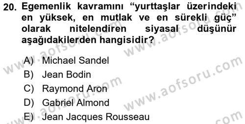 Siyasi Düşünceler Tarihi Dersi 2018 - 2019 Yılı (Vize) Ara Sınav Soruları 20. Soru