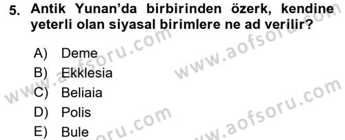 Siyasi Düşünceler Tarihi Dersi 2018 - 2019 Yılı (Vize) Ara Sınav Soruları 5. Soru