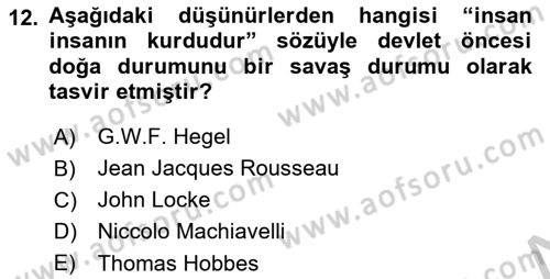 Siyasi Düşünceler Tarihi Dersi 2018 - 2019 Yılı Yaz Okulu Sınav Soruları 12. Soru