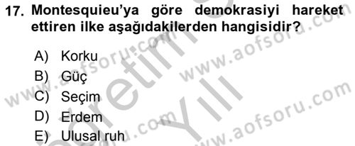 Siyasi Düşünceler Tarihi Dersi 2018 - 2019 Yılı Yaz Okulu Sınav Soruları 17. Soru