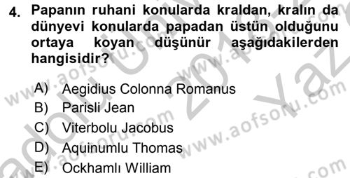 Siyasi Düşünceler Tarihi Dersi 2018 - 2019 Yılı Yaz Okulu Sınav Soruları 4. Soru
