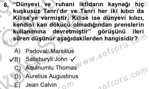 Siyasi Düşünceler Tarihi Dersi 2018 - 2019 Yılı Yaz Okulu Sınav Soruları 8. Soru