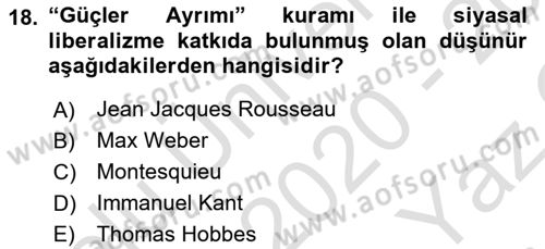 Siyasi Düşünceler Tarihi Dersi 2020 - 2021 Yılı Yaz Okulu Sınav Soruları 18. Soru