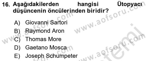 Siyasi Düşünceler Tarihi Dersi 2021 - 2022 Yılı (Vize) Ara Sınavı 16. Soru