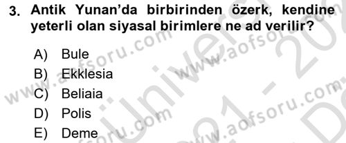Siyasi Düşünceler Tarihi Dersi 2021 - 2022 Yılı (Vize) Ara Sınav Soruları 3. Soru