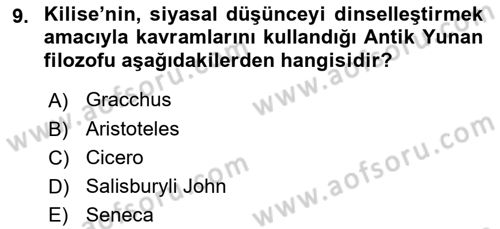 Siyasi Düşünceler Tarihi Dersi 2021 - 2022 Yılı (Vize) Ara Sınavı 9. Soru