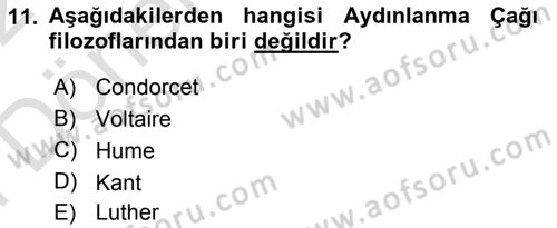 Siyasi Düşünceler Tarihi Dersi 2021 - 2022 Yılı (Final) Dönem Sonu Sınav Soruları 11. Soru