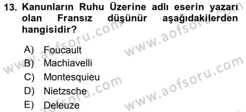 Siyasi Düşünceler Tarihi Dersi 2021 - 2022 Yılı (Final) Dönem Sonu Sınav Soruları 13. Soru