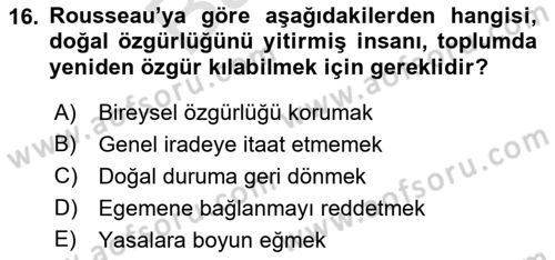 Siyasi Düşünceler Tarihi Dersi 2021 - 2022 Yılı (Final) Dönem Sonu Sınav Soruları 16. Soru