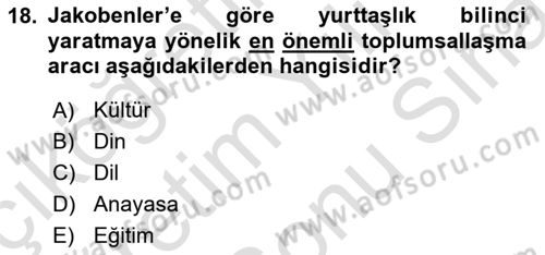 Siyasi Düşünceler Tarihi Dersi 2021 - 2022 Yılı (Final) Dönem Sonu Sınav Soruları 18. Soru