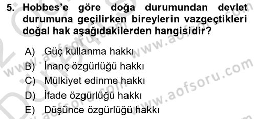Siyasi Düşünceler Tarihi Dersi 2021 - 2022 Yılı (Final) Dönem Sonu Sınav Soruları 5. Soru