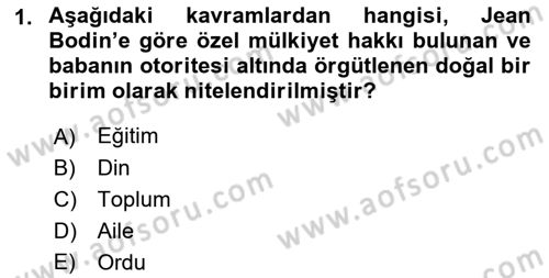 Siyasi Düşünceler Tarihi Dersi 2021 - 2022 Yılı Yaz Okulu Sınav Soruları 1. Soru
