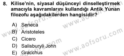 Siyasi Düşünceler Tarihi Dersi 2021 - 2022 Yılı Yaz Okulu Sınavı 8. Soru