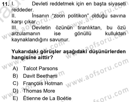 Siyasi Düşünceler Tarihi Dersi 2022 - 2023 Yılı Yaz Okulu Sınavı 11. Soru