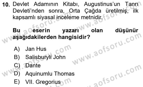 Siyasi Düşünceler Tarihi Dersi 2023 - 2024 Yılı (Vize) Ara Sınav Soruları 10. Soru