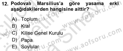 Siyasi Düşünceler Tarihi Dersi 2023 - 2024 Yılı (Vize) Ara Sınav Soruları 12. Soru