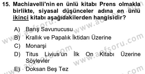Siyasi Düşünceler Tarihi Dersi 2023 - 2024 Yılı (Vize) Ara Sınav Soruları 15. Soru