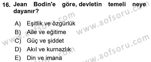 Siyasi Düşünceler Tarihi Dersi 2023 - 2024 Yılı (Vize) Ara Sınav Soruları 16. Soru