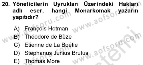 Siyasi Düşünceler Tarihi Dersi 2023 - 2024 Yılı (Vize) Ara Sınav Soruları 20. Soru