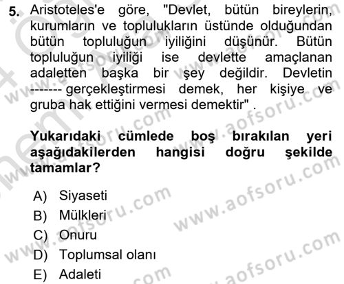 Siyasi Düşünceler Tarihi Dersi 2023 - 2024 Yılı (Vize) Ara Sınav Soruları 5. Soru