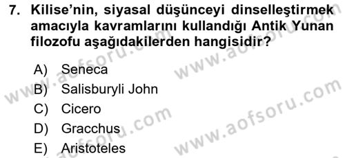 Siyasi Düşünceler Tarihi Dersi 2023 - 2024 Yılı (Vize) Ara Sınav Soruları 7. Soru