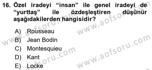 Siyasi Düşünceler Tarihi Dersi 2023 - 2024 Yılı Yaz Okulu Sınav Soruları 16. Soru