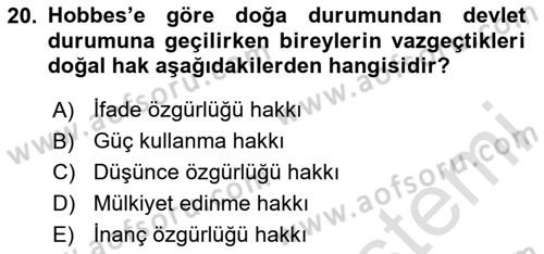 Siyasi Düşünceler Tarihi Dersi 2023 - 2024 Yılı Yaz Okulu Sınavı 20. Soru