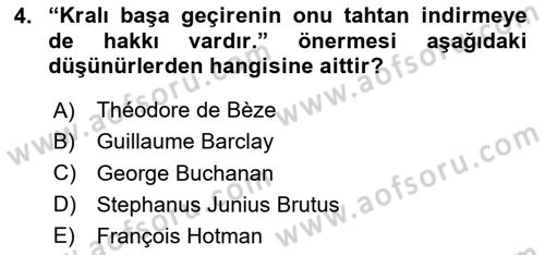 Siyasi Düşünceler Tarihi Dersi 2023 - 2024 Yılı Yaz Okulu Sınav Soruları 4. Soru