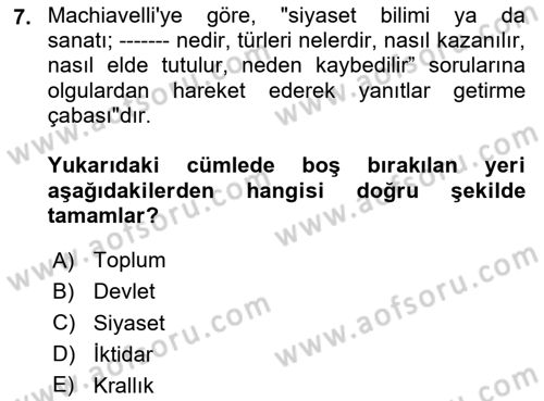 Siyasi Düşünceler Tarihi Dersi 2023 - 2024 Yılı Yaz Okulu Sınav Soruları 7. Soru
