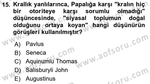 Siyasi Düşünceler Tarihi Dersi 2024 - 2025 Yılı (Vize) Ara Sınav Soruları 15. Soru