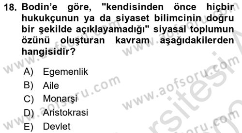 Siyasi Düşünceler Tarihi Dersi 2024 - 2025 Yılı (Vize) Ara Sınav Soruları 18. Soru