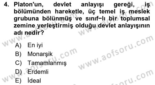 Siyasi Düşünceler Tarihi Dersi 2024 - 2025 Yılı (Vize) Ara Sınav Soruları 4. Soru