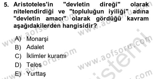 Siyasi Düşünceler Tarihi Dersi 2024 - 2025 Yılı (Vize) Ara Sınav Soruları 5. Soru