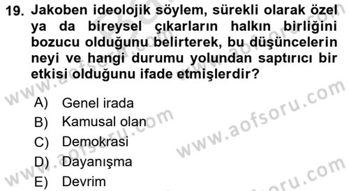 Siyasi Düşünceler Tarihi Dersi 2024 - 2025 Yılı (Final) Dönem Sonu Sınav Soruları 19. Soru