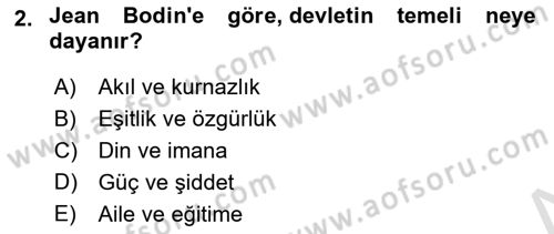 Siyasi Düşünceler Tarihi Dersi 2024 - 2025 Yılı (Final) Dönem Sonu Sınav Soruları 2. Soru