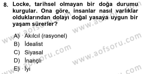 Siyasi Düşünceler Tarihi Dersi 2024 - 2025 Yılı (Final) Dönem Sonu Sınav Soruları 8. Soru