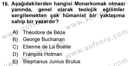 Siyasi Düşünceler Tarihi Dersi 2025 - 2026 Yılı (Vize) Ara Sınav Soruları 16. Soru