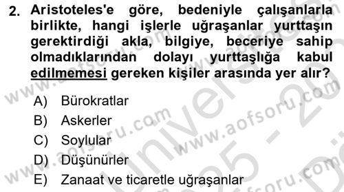 Siyasi Düşünceler Tarihi Dersi 2025 - 2026 Yılı (Vize) Ara Sınav Soruları 2. Soru