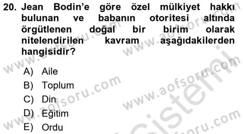 Siyasi Düşünceler Tarihi Dersi 2025 - 2026 Yılı (Vize) Ara Sınav Soruları 20. Soru