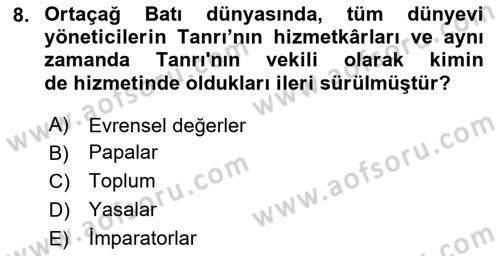 Siyasi Düşünceler Tarihi Dersi 2025 - 2026 Yılı (Vize) Ara Sınav Soruları 8. Soru