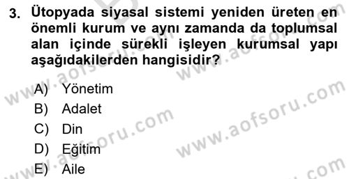 Siyasi Düşünceler Tarihi Dersi 2025 - 2026 Yılı (Final) Dönem Sonu Sınav Soruları 3. Soru