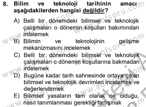 Bilim ve Teknoloji Tarihi Dersi 2012 - 2013 Yılı (Vize) Ara Sınavı 8. Soru