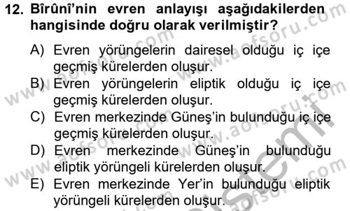 Bilim ve Teknoloji Tarihi Dersi 2012 - 2013 Yılı (Final) Dönem Sonu Sınavı 12. Soru